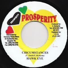 

7inch Record HAWKEYE 4 Circumstances NONE Prosperity 2001 Jamaica Reggae Ska Dub Used