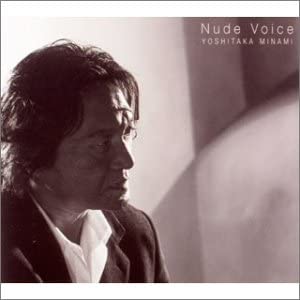 

CD YOSHITAKA MINAMI Nude Voice VICJ60740 2001 Japan Japanese PopRock Used