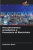 The Una Panoramica Accademica E Finanziaria Di Blockchain Book