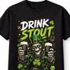 Drink Stout Irish Skull Alcohol Skeleton Green Graphic Unisex TShirt