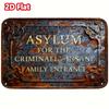 "Asylum for Criminally Insane - Family Entrance" Vintage Metal Sign, Spooky Outdoor Decor & Unconventional Present
