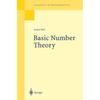 Basic Number Theory (Basic Principles of the Mathematical Sciences)