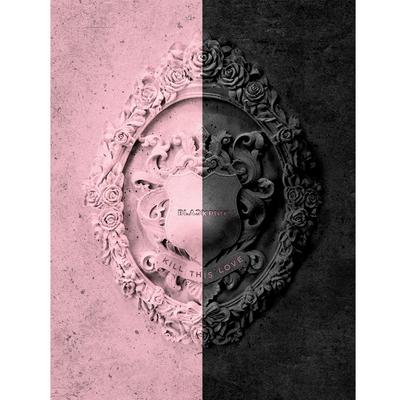 Blackpink 2. Mini-Album KILL THIS LOVE