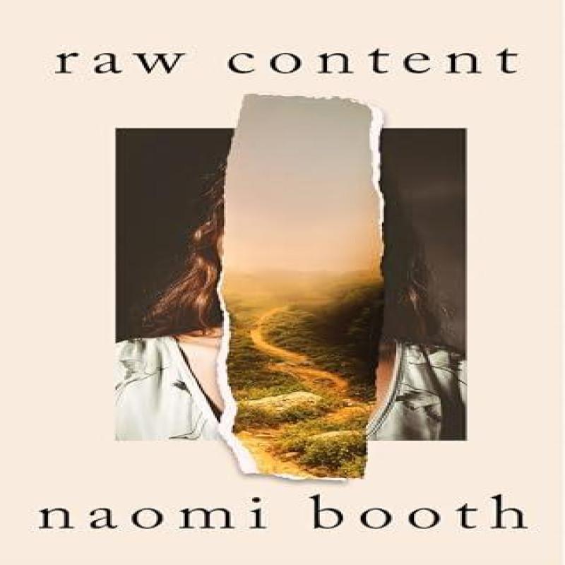 raw content by Naomi Booth Hardback Book 9781472159359