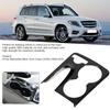 Console Water Cup Holder Frame Cover Trim Fit for Mercedes Benz GLK Class (X204) 2008 2015