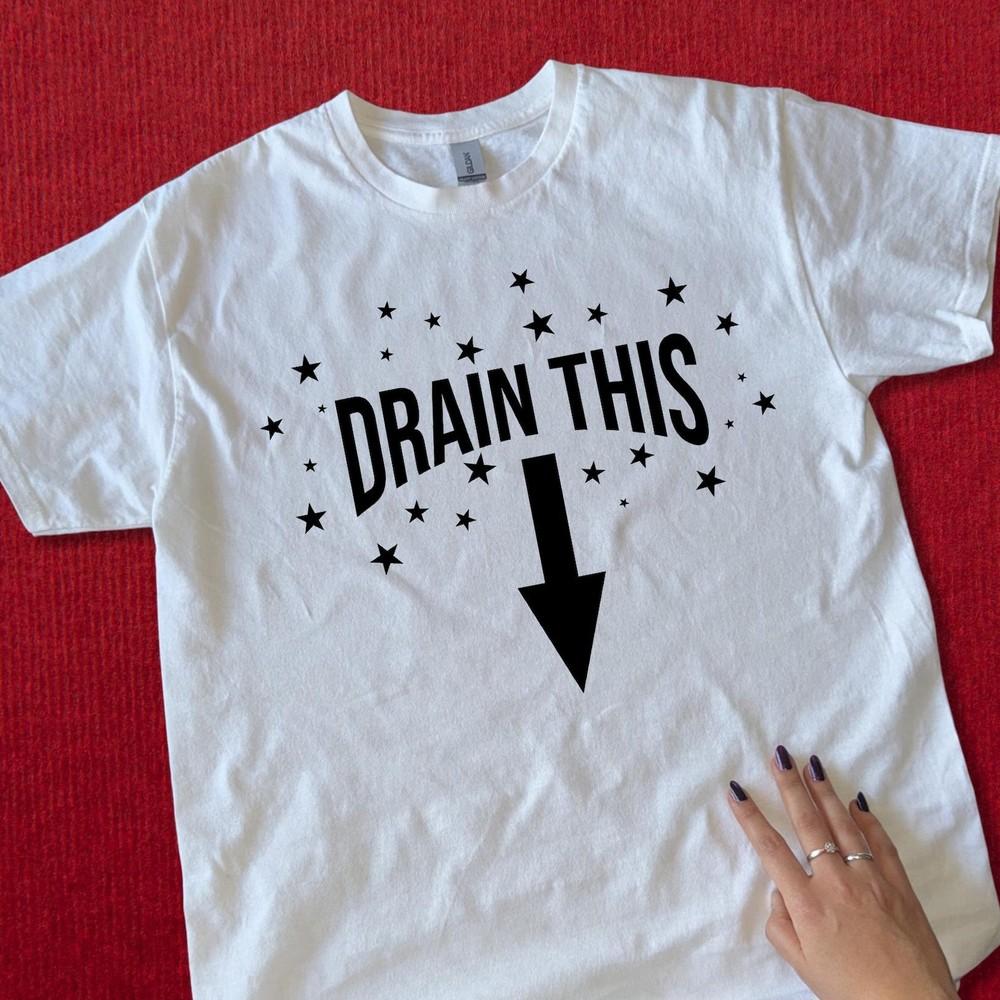 

31 Drain This T-Shirt – Bold Funny Arrow Tee for Party Lovers & Mischievous Vib Unisex T-Shirt XXXL