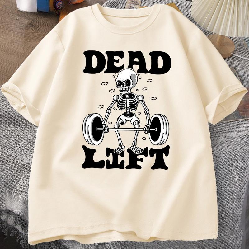 Dead Lift Skeleton Graphic T Shirts Unisex Gym Pump Cover Funny Workout TShirt Weightlifting Retro Trendy Loose Tshirt Clothes