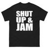 Shut Up and Jam Bold Statement Funny Design T-Shirt