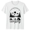 Id Rather Be Camping T-Shirt Nature Camping Birthday Gift For Him And Her