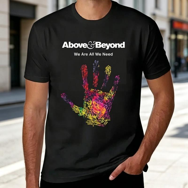 Above Beyond We Are All We Need T Shirt EDM Music Graphic Tee For Electronic Dance Music Fans t shirts for Unisex one piece