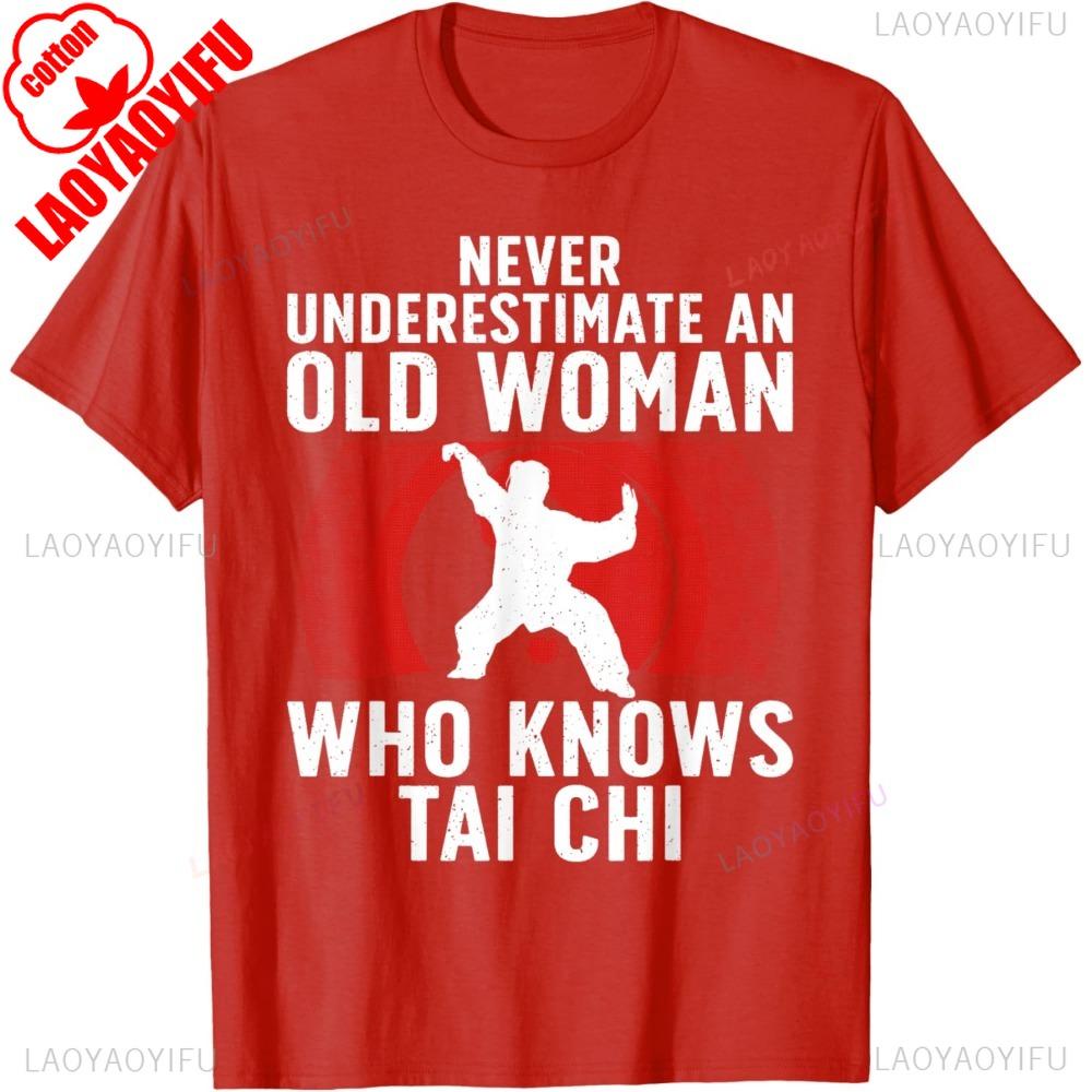 

Never Underestimate An Old Woman Who Knows Tai Chi Funny Design Martial Arts Lovers TShirt Cotton Short Sleeve Y2k Man Tshirt 4XL