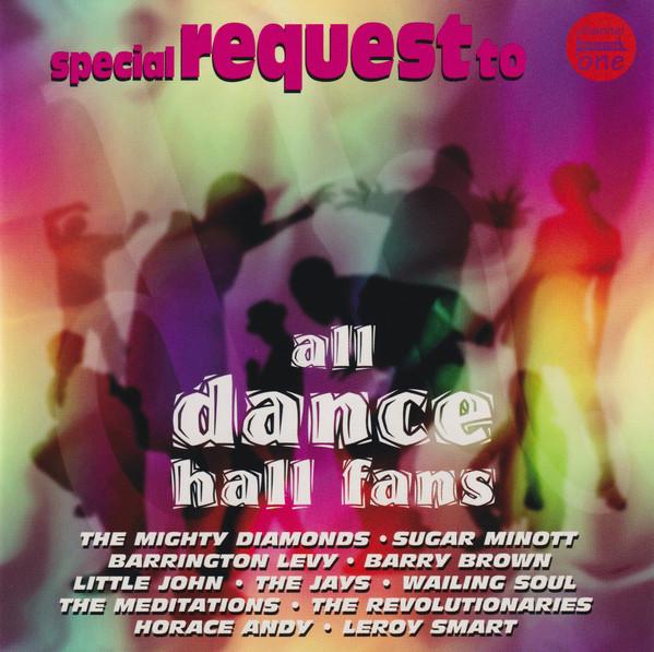 

CD VARIOUS - Special Request To All Dance Hall F JJCD6200 Channel One, Hi 1996 US Reggae, Ska & Dub Used