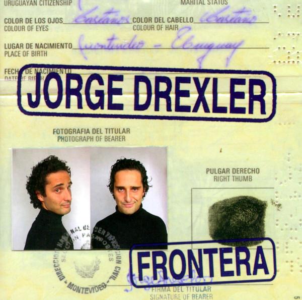 

CD JORGE DREXLER - Frontera 724384843724 Virgin 1999 Spain Latin Used