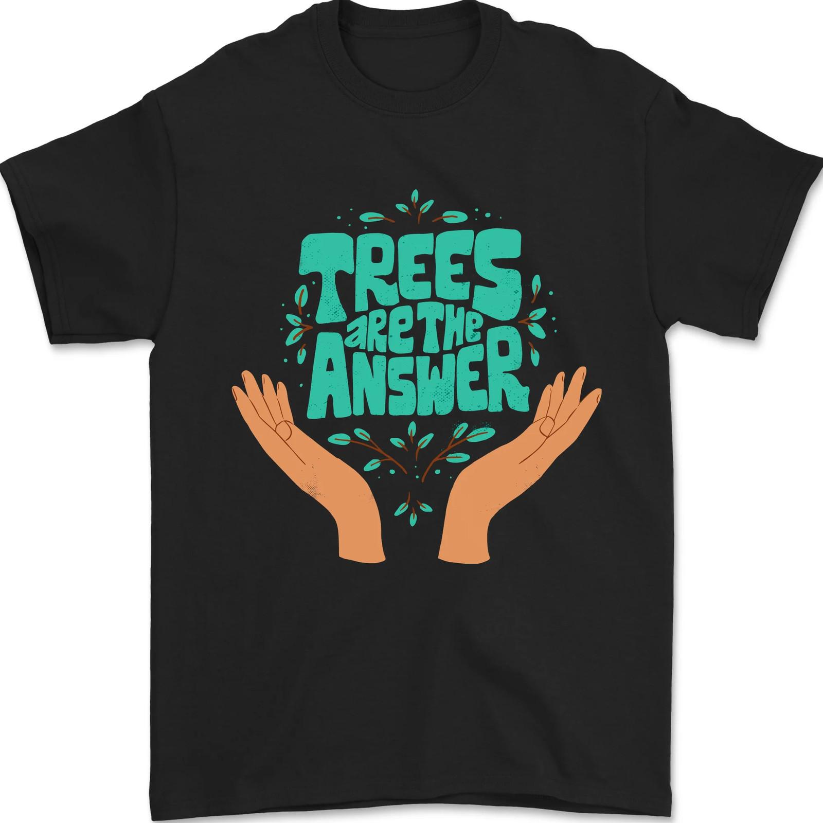 Climate Change Trees Are the Answer Mens T-Shirt Cotton XXXXL