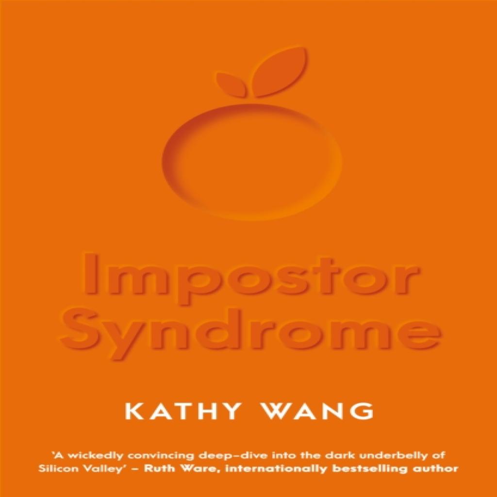Impostor Syndrome by Kathy Wang Paperback Book 9780857308245