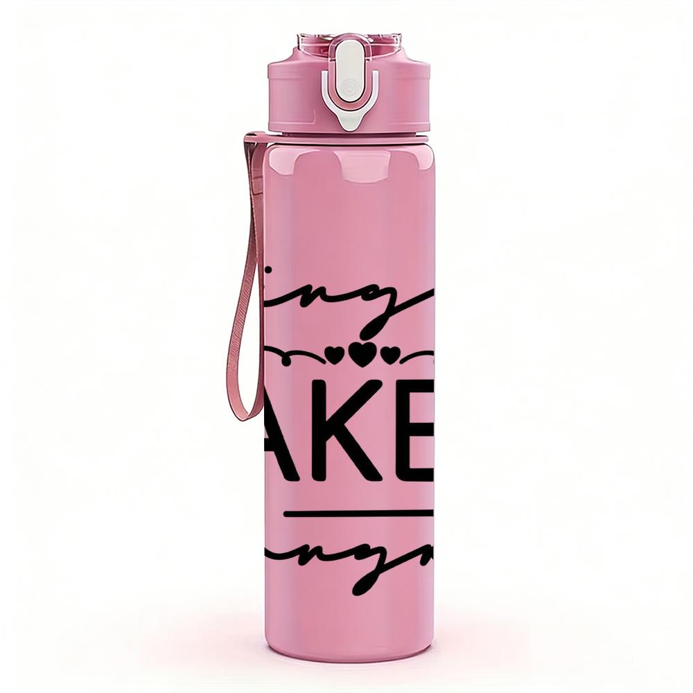 1PC Single Taken Forever Cursive 750ml Color Plastic Sports Water Bottle Leakproof Flip Straw Lid Suitable for Sports Office Home Use