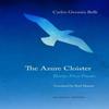 The Azure Cloister ThirtyFive Poems by Christopher Maurer Paperback Book 9780997228793