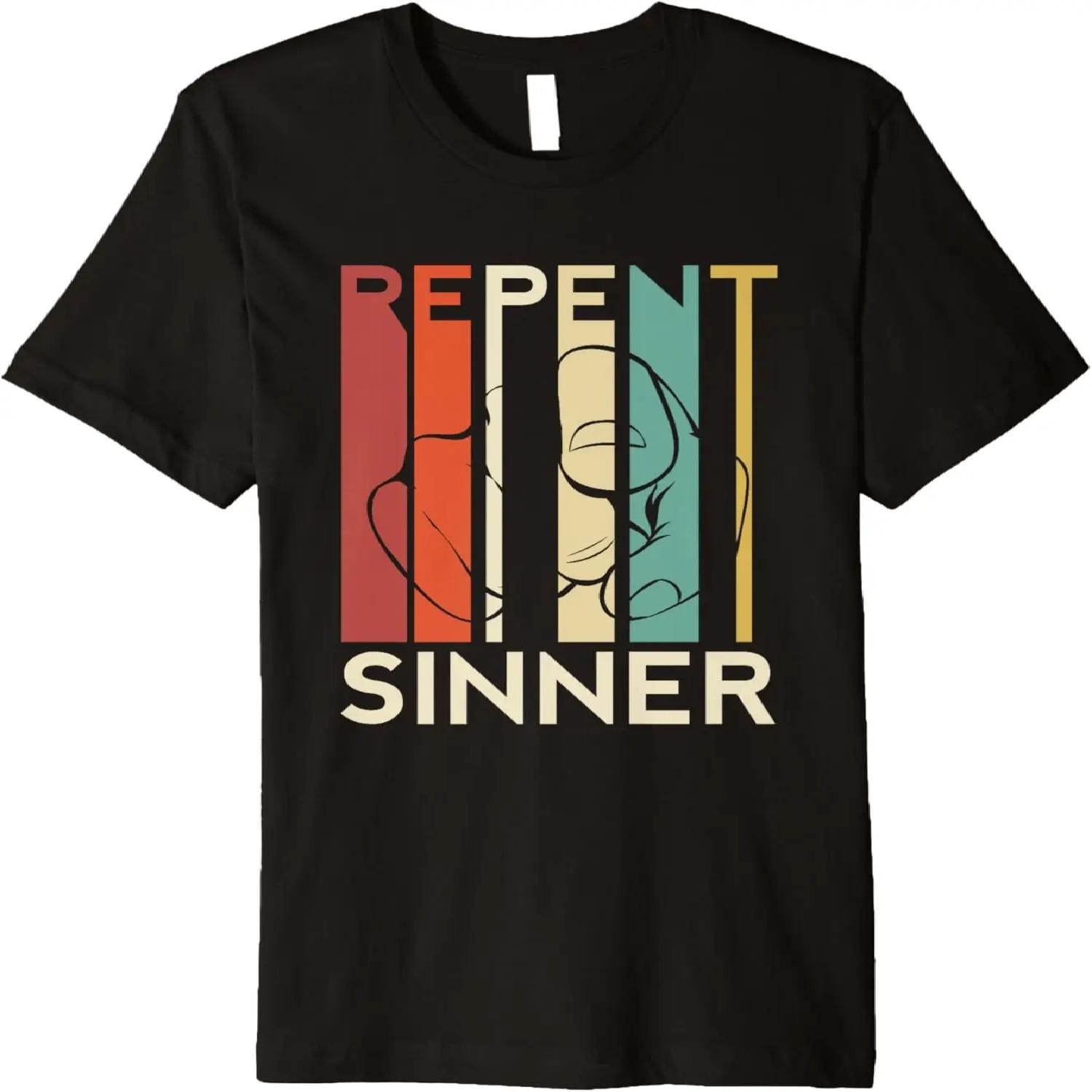Repent Sinner Funny Retro Christian Bible Jesus Lord Savior Premium T-Shirt XXXXL