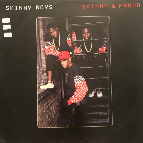 

12inch Record SKINNY BOYS Skinny Proud 10781JD Jive 1987 US Rap HipHopRB Used