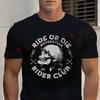 Black RIDE OR DIE MOTORCYCLE CLUB Design Moto Cotton T-Shirt New  Casual O-neck Short Sleeve Tees