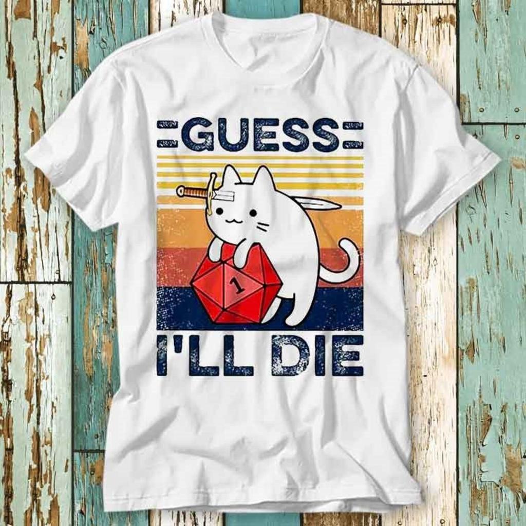Chat Mignon Je Vais Mourir D&D Dés Vintage DnD D20 Jeu RPG D And D T-Shirt Haut Design Unisexe Dames Hommes T-shirt Mode Rétro Vintage S873