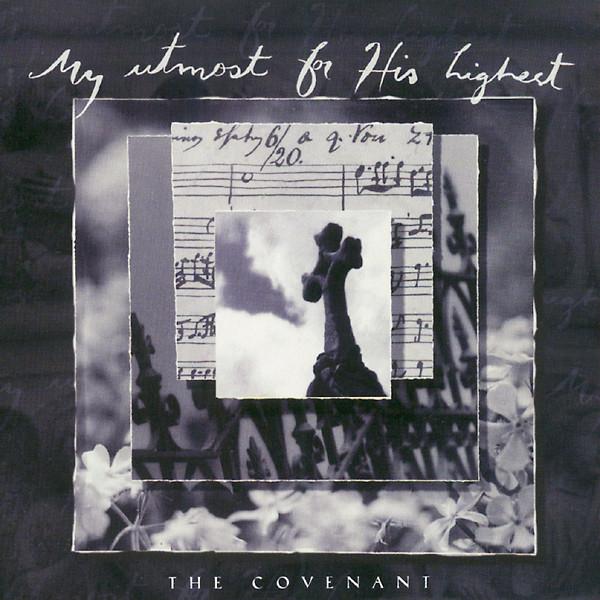 

CD VARIOUS My Utmost For His Highest The Cove 7017004612 Myrrh 1996 US Rock Used
