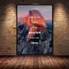 Montagna Citazione motivazionale Pittura su tela Poster e stampe ispiratrici Immagine di arte della parete per la decorazione della parete del soggiorno Cuadros
