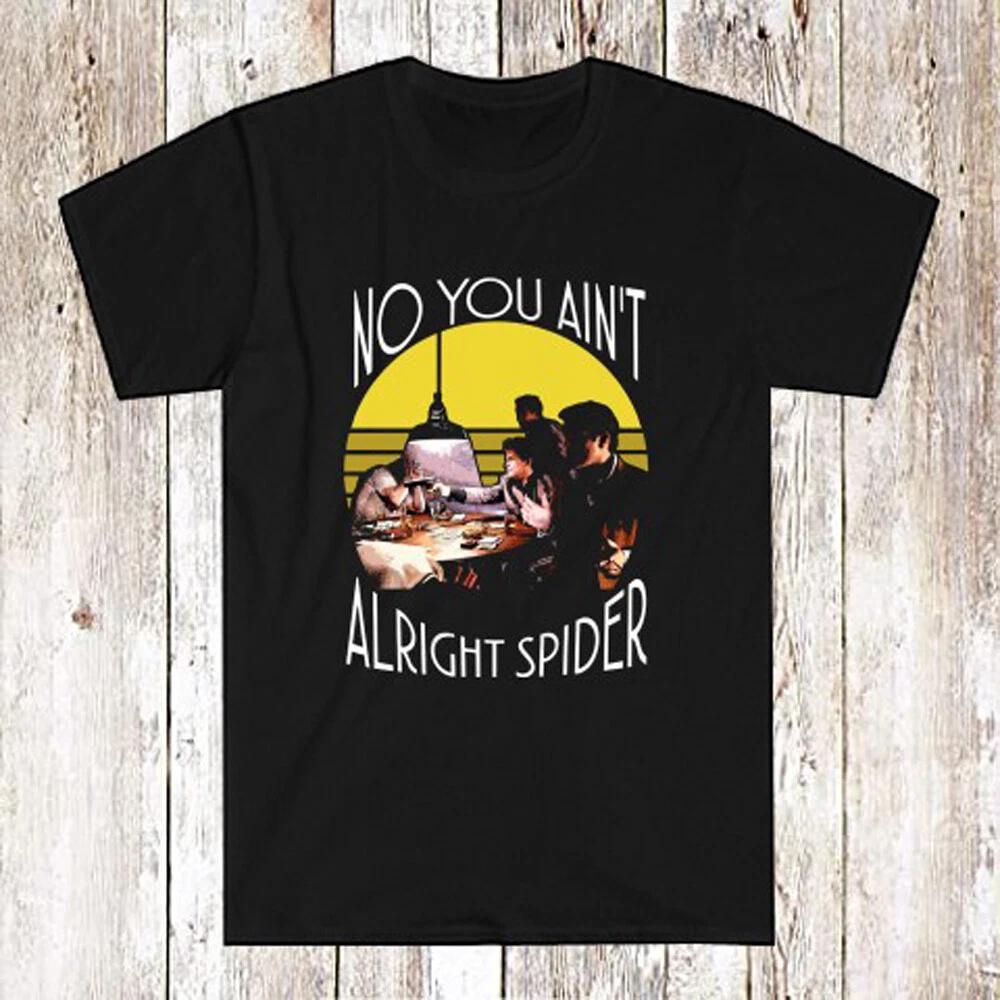 

Goodfellas No You Ain t Alright Spider Men s Black Size S-5XL L