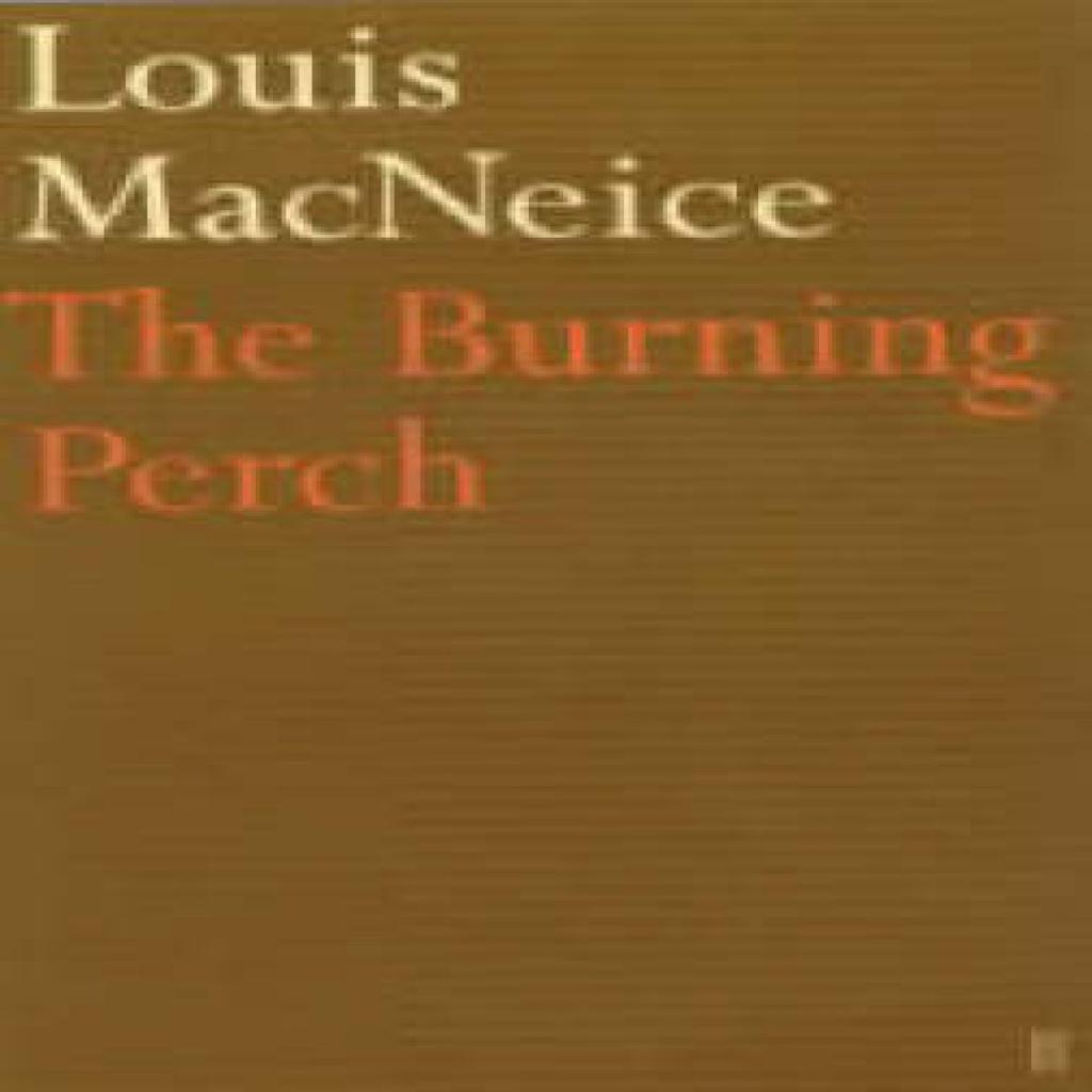 The Burning Perch by Louis MacNeice Paperback Book 9780571207596