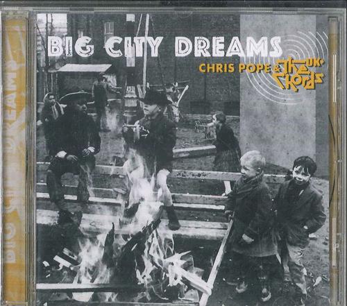 

CD CHRIS POPE THE CHORDS UK Big City Dreams CHUK0017 EPOP 2021 UK Rock Used