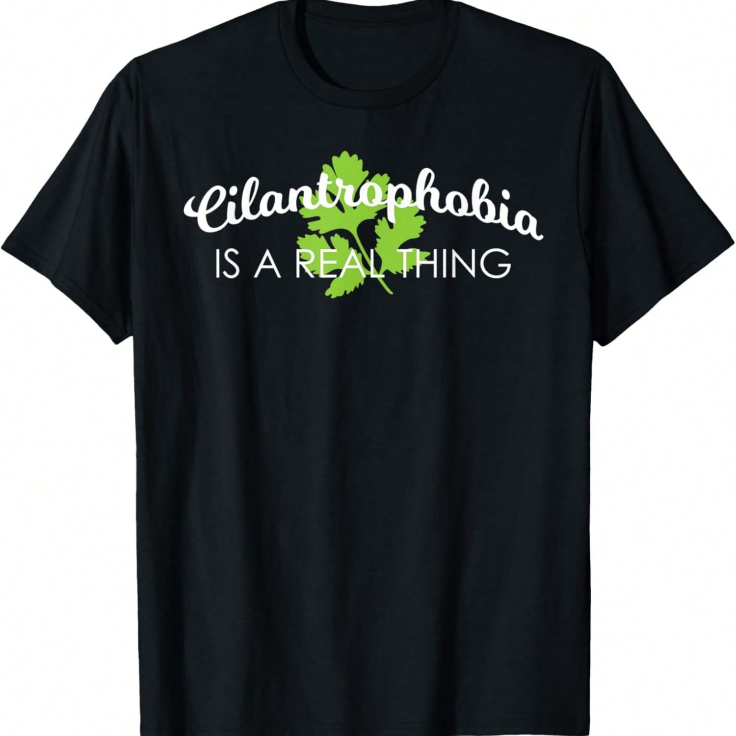 Cilantro Free And Proud Quote Funny Anti Cilantro T-Shirt S