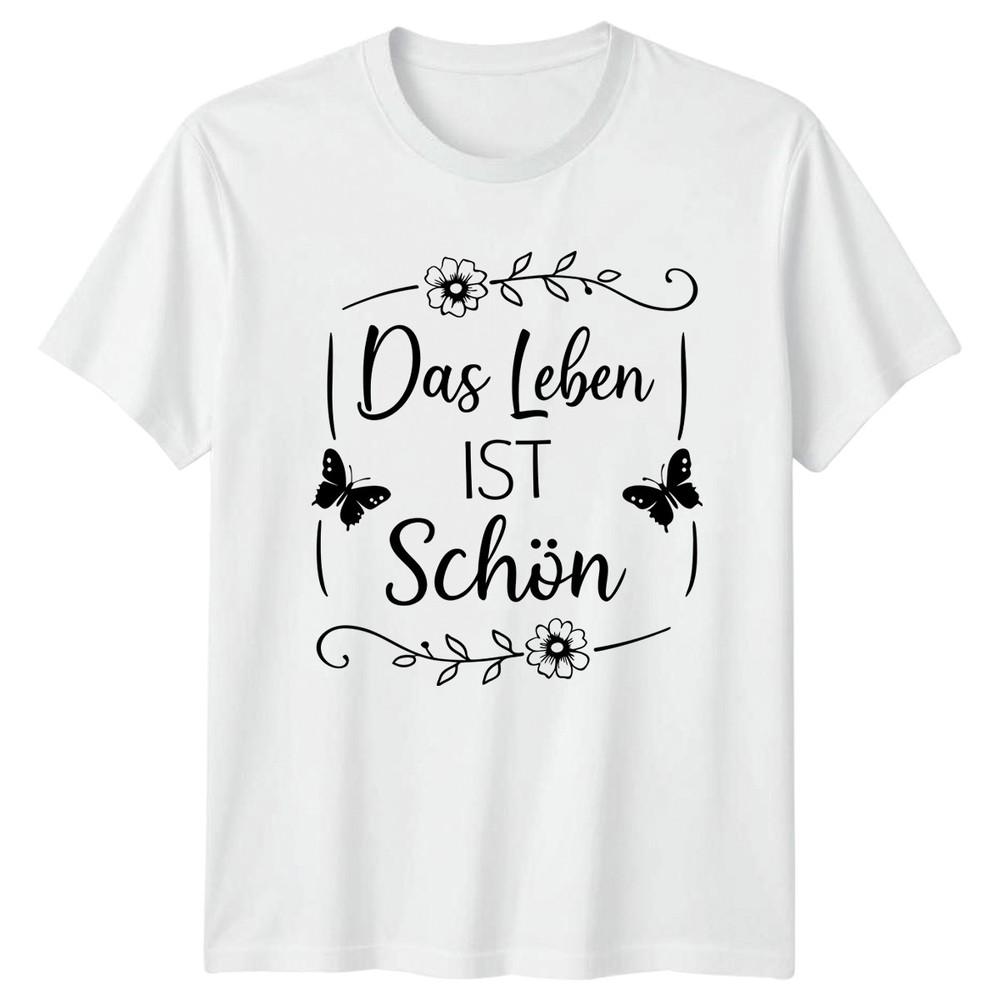 Das Leben Ist Schon Unisexs TShirt GerUnisex Sayings Mothers Day Gift For Her S