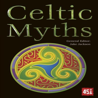 Celtic Myths Paperback Book 9780857758224
