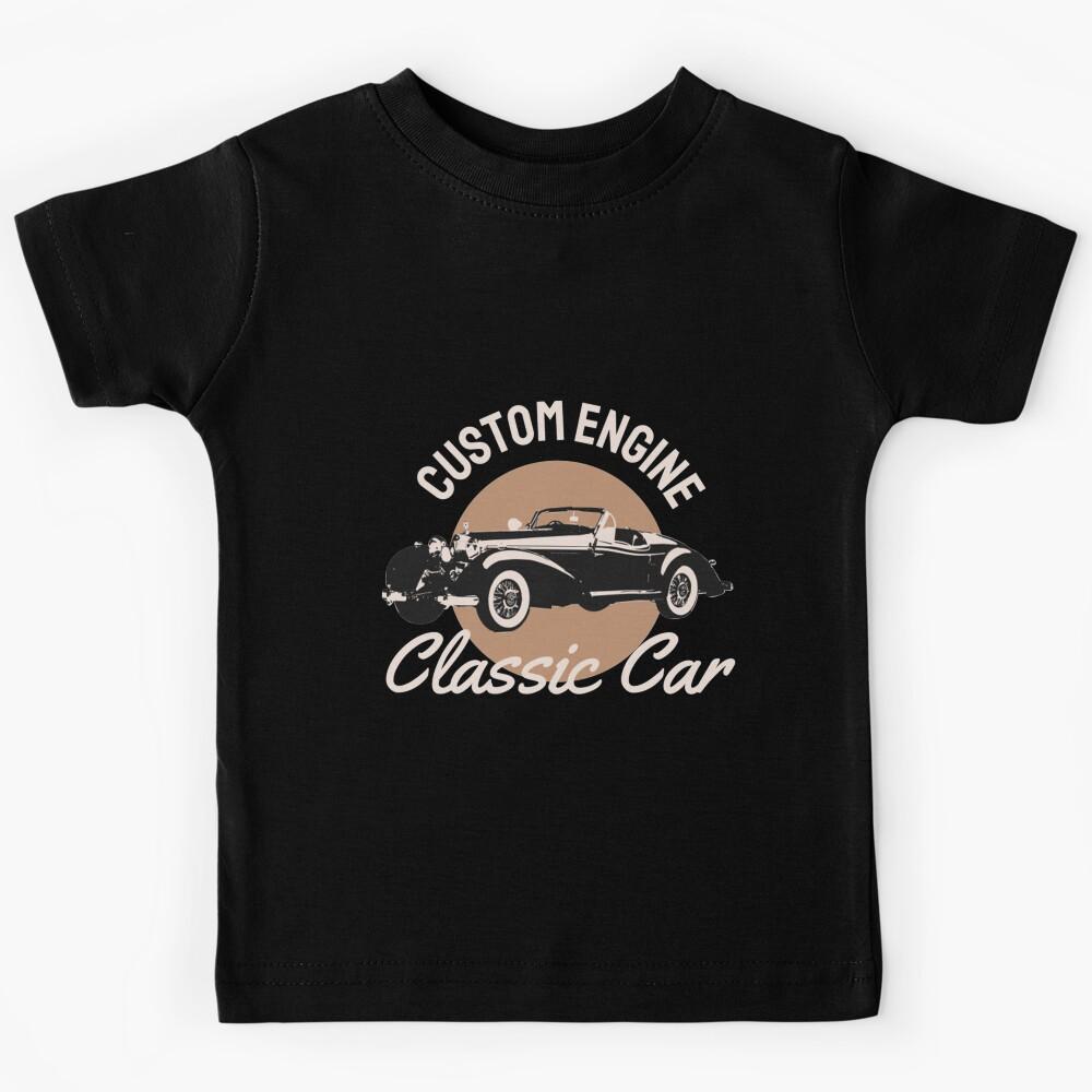 Custom Engine Classic Car custom engine classic car Kids T-Shirt 150