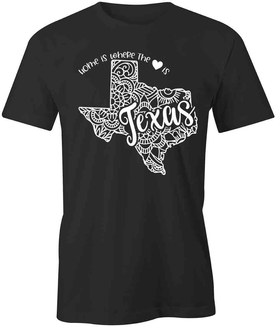 Home Is Texas TShirt Tee Printed Graphic T-Shirt Gift CLOTHING STATE S1BSA837 L
