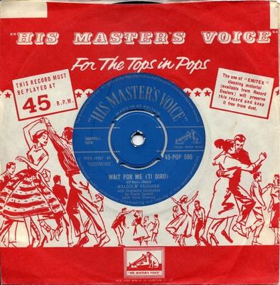 7palcová deska MALCOLM VAUGHAN - Počkej na mě (Řeknu ti) / Ochotně ( 45POP590 Jeho Pánův Hlas 1959 UK Pop Použité