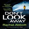 Dont Look Away by Rachel Abbott Paperback Book 9781035403387