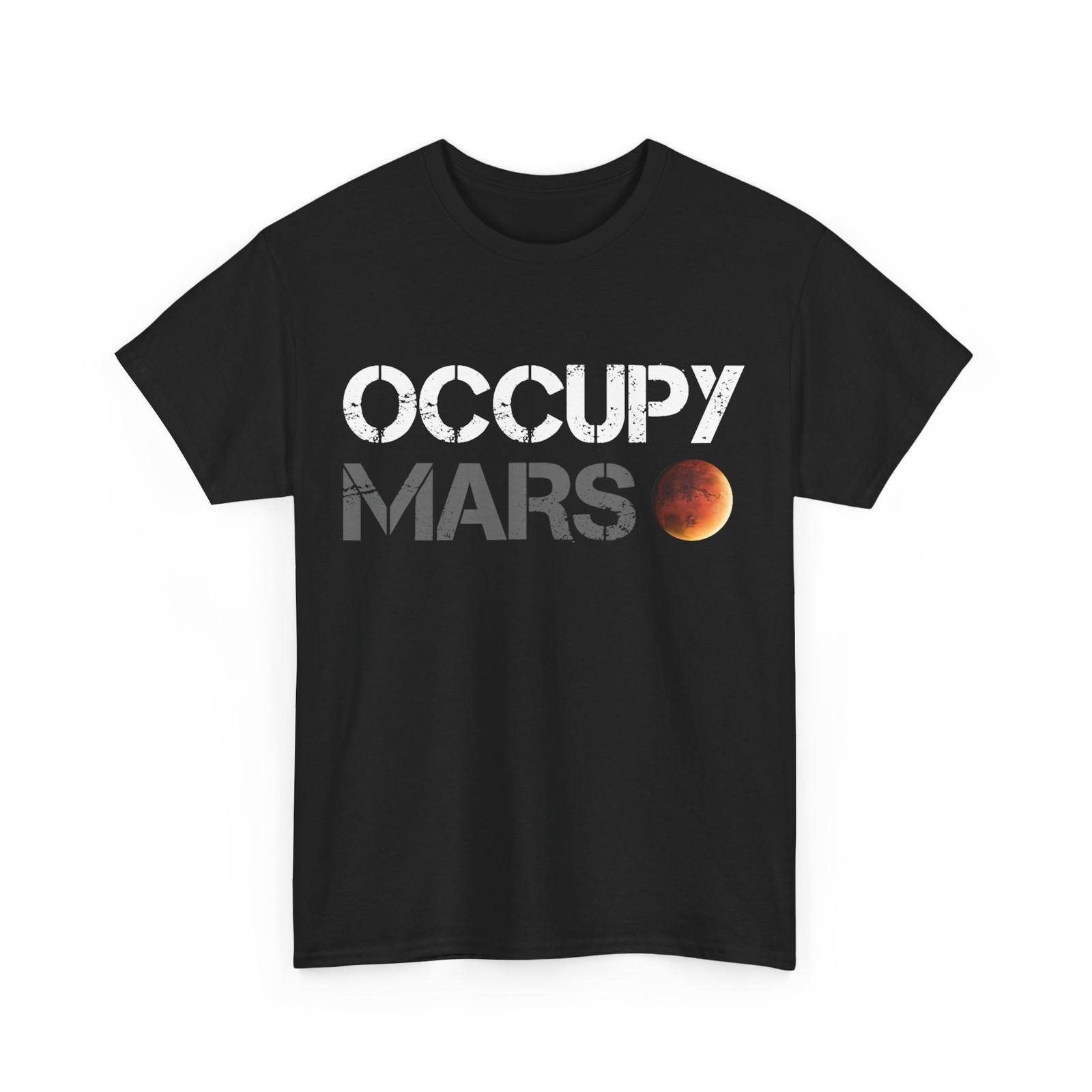 Occupy Mars Space Explorer T-Shirt Mens Womens Tees Top, Occupy Mars Astronomy Space Explorer Shirt 4XL