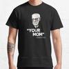 Your Mom - Sigmund Freud Quote T-Shirt Mens Clothes Men T Shirt Cute Clothes Mens Tshirt 4XL 5XL