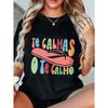 Women Casual T Shirt Black Colorful Flip Flop Print Te Calmas O Te Calmo Text Summer Beach Wear