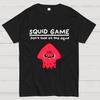 Dont Look At The Squid Cotton Summer Casual Cool Loose T-Shirt