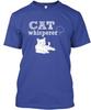 Cat Whisperer - TTshirt Made In the USA Size S To 5XL