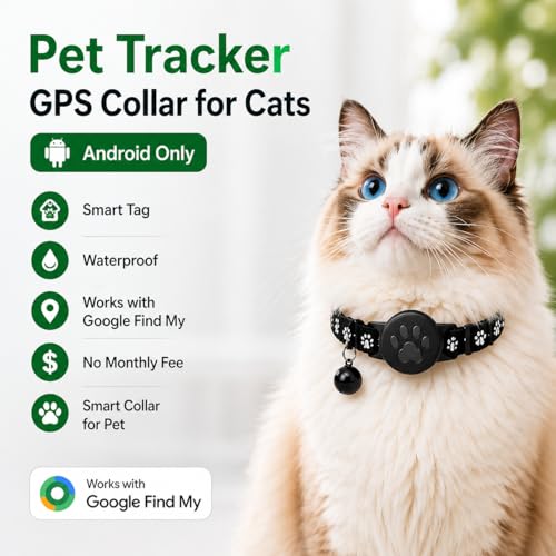 Pet Tracker GPS Collar for Cats Android Only  Smart Tag Waterproof Compatible with Google Find My No Monthly Fee Advanced Tracking Solution Smart