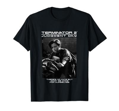Terminator 2 Judgment Day No Fate There's T-shirt