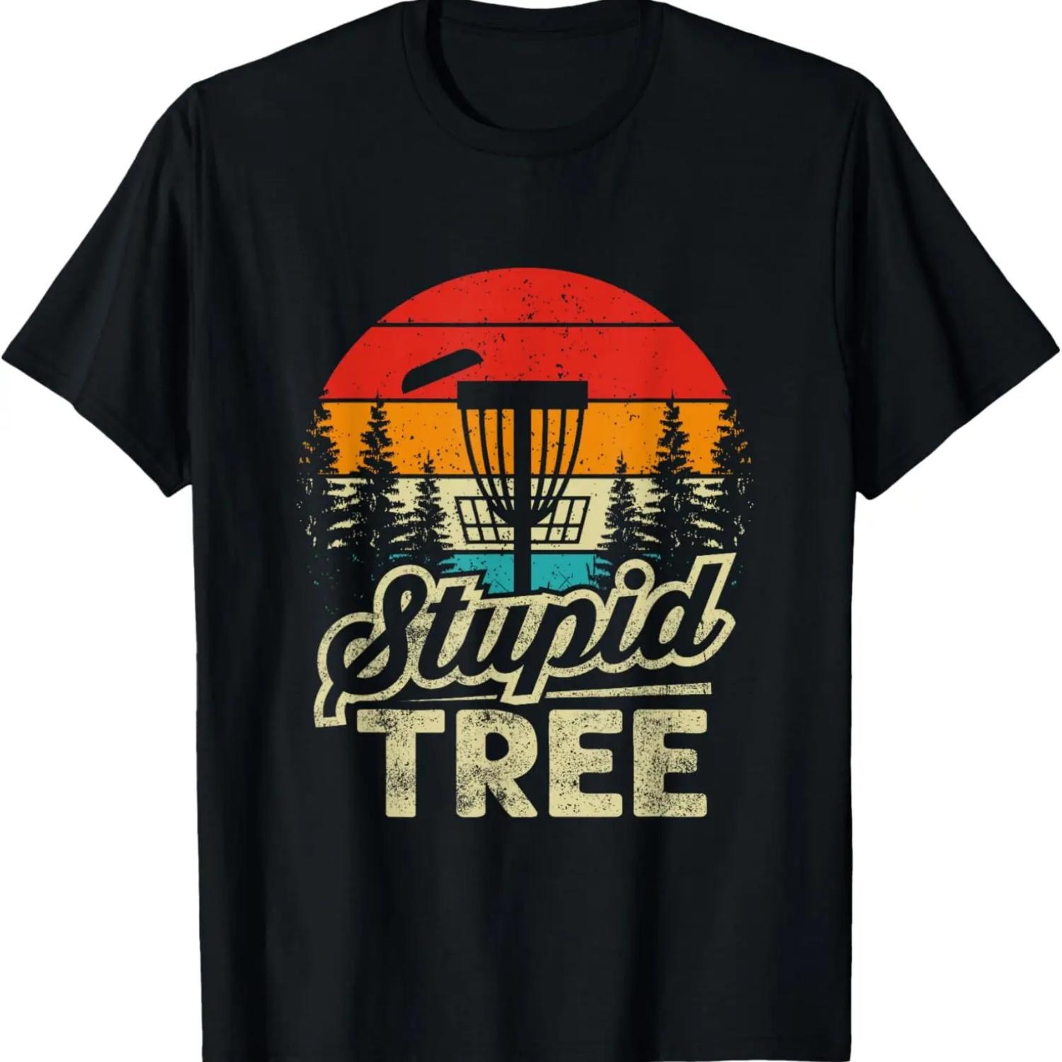 

Disc Golf Stupid Tree - Disc Golf T-Shirt XXXXXL