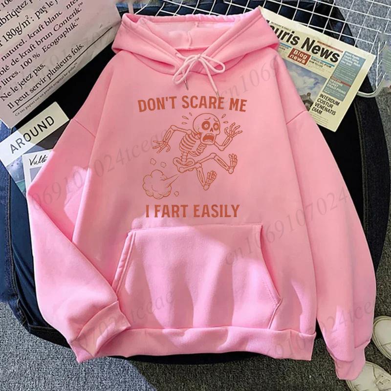 Don't Scare Me I Fart Easily Graphic Sweatshirts Family Matching Outfits Funny Skeleton Matching Hoodie Saying Funny Quotes Tops