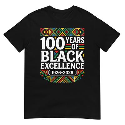 Mois de l'histoire des Noirs 100 Ans d'Excellence Noire T-shirt Centenaire