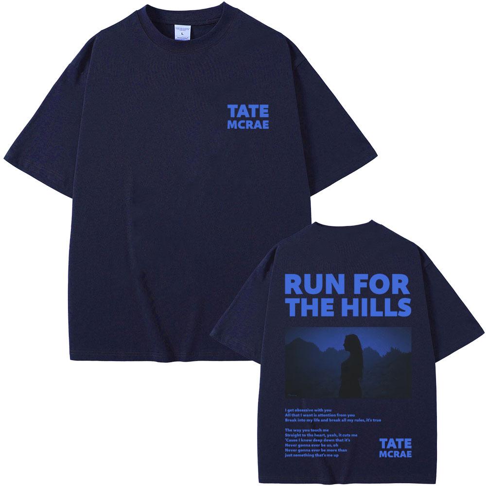 Singer Tate Mcrae Think Later Run for The Hills Graphic T-shirt Men's Casual Oversized T Shirts Men Women Fashion Vintage Tshirt