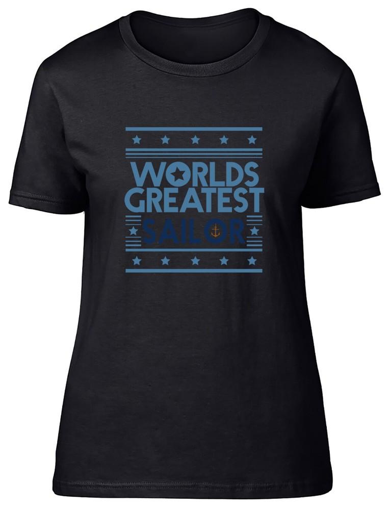 Sailor Sailing Womens T-Shirt Worlds Greatest Sailor Ladies Gift Tee S