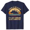 Funny There is no cloud Its just someone elses computer T Shirts Cotton Mens Clothing Fashion Casual Loose Oversized T Shirt